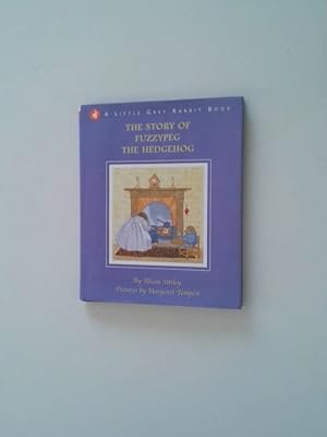 Seller image for Little Grey Rabbit: The Story of Fuzzypeg the Hedgehog for sale by Antiquariat Buchhandel Daniel Viertel