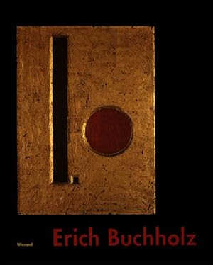 Seller image for Erich Buchholz: Graphik, Malerei, Relief, Architektur, Typographie. Katalog zur Ausstellung Graphik. Malerei. Relief. Architektur. Typographie for sale by Antiquariat Buchhandel Daniel Viertel