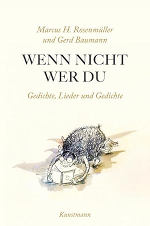 Bild des Verkufers fr Wenn nicht wer du. Gedichte, Lieder und Gedichte Gedichte, Lieder und Gedichte zum Verkauf von Antiquariat Buchhandel Daniel Viertel