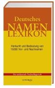 Bild des Verkufers fr Deutsches Namenlexikon: Herkunft und Bedeutung von 15000 Vor- und Nachnamen Herkunft und Bedeutung von 15000 Vor- und Nachnamen zum Verkauf von Antiquariat Buchhandel Daniel Viertel