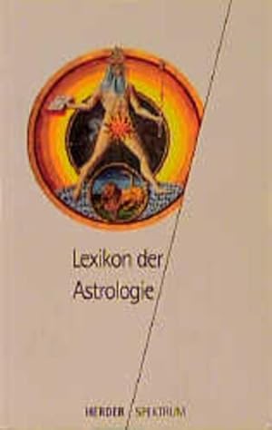 Bild des Verkufers fr Lexikon der Astrologie hrsg. von Udo Becker zum Verkauf von Antiquariat Buchhandel Daniel Viertel