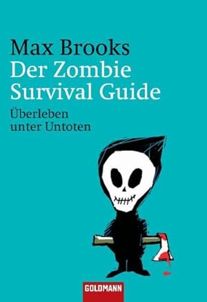 Bild des Verkufers fr Der Zombie Survival Guide: berleben unter Untoten: berleben unter Untoten. Deutsche Erstausgabe berleben unter Untoten zum Verkauf von Antiquariat Buchhandel Daniel Viertel