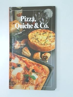 Bild des Verkufers fr Pizza, Quiche & Co. ber 90 getestete Rezepte zum Verkauf von Antiquariat Buchhandel Daniel Viertel