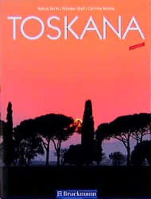 Seller image for Toskana Text: Nikolaus Gro und Caterina Mesina. Fotos: Roland Gerth for sale by Antiquariat Buchhandel Daniel Viertel