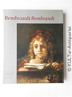 Bild des Verkufers fr Rembrandt Rembrandt [anlsslich der Ausstellung Rembrandt Rembrandt, die vom 1. Februar bis zum 11. Mai 2003 im Stdelschen Kunstinstitut Frankfurt gezeigt wird] zum Verkauf von Antiquariat Buchhandel Daniel Viertel