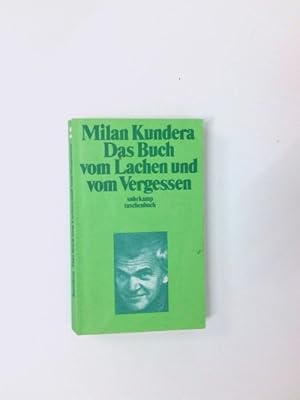 Bild des Verkufers fr Das Buch vom Lachen und vom Vergessen Milan Kundera. Aus d. Tschech. von Franz Peter Knzel zum Verkauf von Antiquariat Buchhandel Daniel Viertel