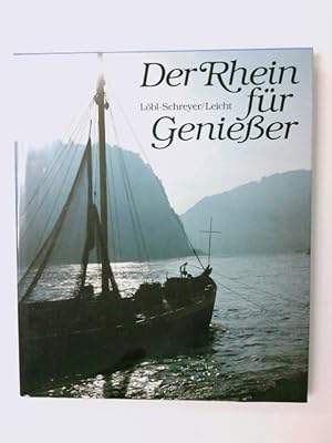 Bild des Verkufers fr Der Rhein fr Genieer zum Verkauf von Antiquariat Buchhandel Daniel Viertel