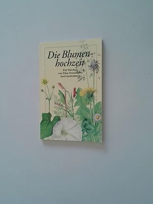 Seller image for Die Blumenhochzeit Ein Mrchen for sale by Antiquariat Buchhandel Daniel Viertel