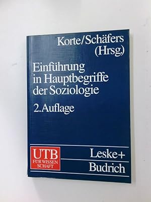 Seller image for Einfhrung in Hauptbegriffe der Soziologie Hermann Korte ; Bernhard Schfers (Hrsg.) for sale by Antiquariat Buchhandel Daniel Viertel