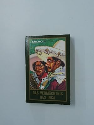 Immagine del venditore per Das Vermchtnis des Inka. Erzhlung aus Sdamerika. Das Vermchtnis des Inka : Erzhlung aus Sdamerika venduto da Antiquariat Buchhandel Daniel Viertel