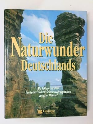 Imagen del vendedor de Die Naturwunder Deutschlands : ein Fhrer zu den landschaftlichen Sehenwrdigkeiten unserer Heimat [Autoren: Karl-Heinz Bochow . Red. Jens Firsching und Birgit Glser] a la venta por Antiquariat Buchhandel Daniel Viertel