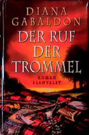 Seller image for Highland-Saga: Der Ruf der Trommel: Roman Roman for sale by Antiquariat Buchhandel Daniel Viertel