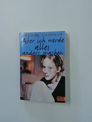 Seller image for Aber ich werde alles anders machen (Gulliver) Roman for sale by Antiquariat Buchhandel Daniel Viertel