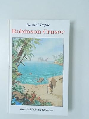 Bild des Verkufers fr Robinson Crusoe Daniel Defoe. Bearb. von Kthe Recheis zum Verkauf von Antiquariat Buchhandel Daniel Viertel