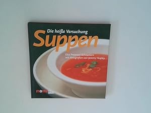 Seller image for Suppen Die heisse Versuchung for sale by Antiquariat Buchhandel Daniel Viertel