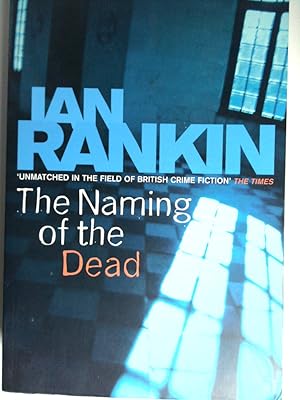Imagen del vendedor de The Naming of the Dead. An Inspector Rebus Novel a la venta por Antiquariat Buchhandel Daniel Viertel