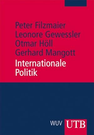 Bild des Verkufers fr Internationale Politik (Uni-Taschenbcher M) eine Einfhrung zum Verkauf von Antiquariat Buchhandel Daniel Viertel