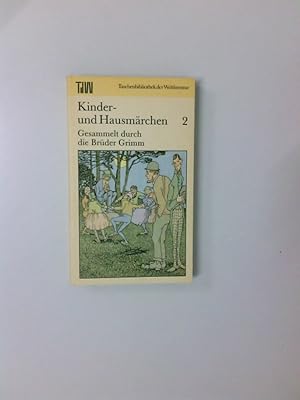 Bild des Verkufers fr Kinder- und Hausmrchen: Gesammelt durch die Brder Grimm Gesammelt durch die Brder Grimm zum Verkauf von Antiquariat Buchhandel Daniel Viertel