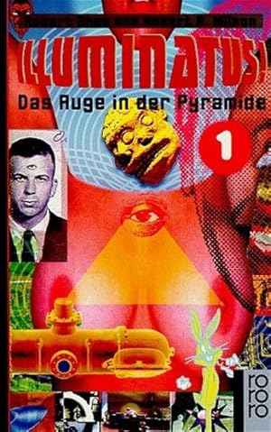 Seller image for Das Auge in der Pyramide (Illuminatus!, Band 1) Bd. 1. Das Auge in der Pyramide for sale by Antiquariat Buchhandel Daniel Viertel