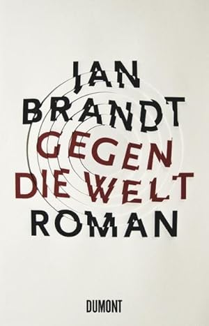 Bild des Verkufers fr Gegen die Welt: Roman Roman zum Verkauf von Antiquariat Buchhandel Daniel Viertel