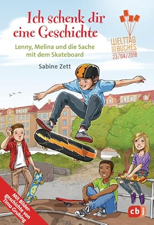 Bild des Verkufers fr Lenny, Melina und die Sache mit dem Skateboard Sabine Zett zum Verkauf von Antiquariat Buchhandel Daniel Viertel