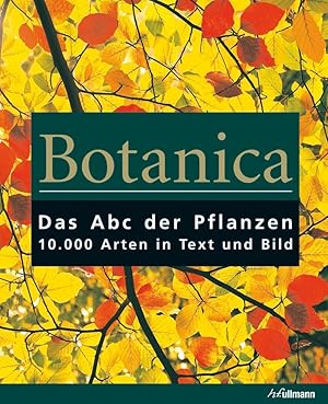 Bild des Verkufers fr Botanica: Encyclopdie de botanique et d'horticulture zum Verkauf von Antiquariat Buchhandel Daniel Viertel