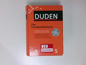 Bild des Verkufers fr Das Fremdwrterbuch: Unentbehrlich fr das Verstehen und den Gebrauch fremder Wrter (Duden - Deutsche Sprache in 12 Bnden) Unentbehrlich fr das Verstehen und den Gebrauch fremder Wrter zum Verkauf von Antiquariat Buchhandel Daniel Viertel