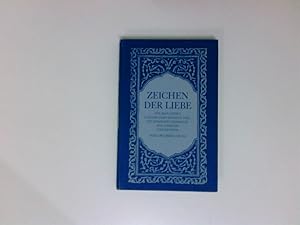 Seller image for Zeichen der Liebe : wie man lieben u.d. Liebe dichten soll ; e. ind. Lehrbuch fr Liebende u. Dichter ; [d. erot. Poetik d. Inders Rudrabhatta aus d. Sanskrit-Orig. d. 13. Jh. nach Christi ins Dt. gebracht von Heinrich Zimmer. Durchges. von Stefan Zimmer] for sale by Antiquariat Buchhandel Daniel Viertel