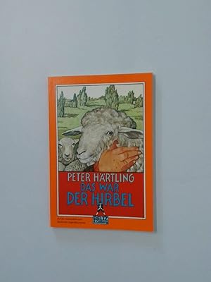 Immagine del venditore per Das war der Hirbel: Wie der Hirbel ins Heim kam, warum er anders ist als andere und ob ihm zu helfen ist Wie der Hirbel ins Heim kam, warum er anders ist als andere und ob ihm zu helfen ist venduto da Antiquariat Buchhandel Daniel Viertel