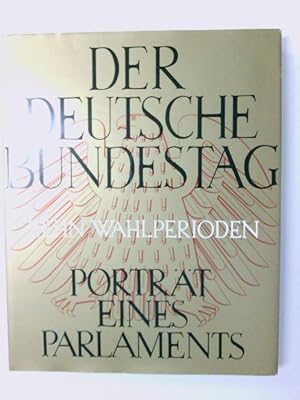 Bild des Verkufers fr Der Deutsche Bundestag - Zehn Wahlperioden - Portrt eines Parlaments zum Verkauf von Antiquariat Buchhandel Daniel Viertel