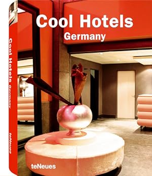 Seller image for Cool hotels Germany [ed. team: Martin Nicholas Kunz . Alphagriese (transl. coordination French, Engl.): Stphanie Laloix (French). Christine Grimm (US Engl.). Federica Bennetti ; Romina Russo (Ital.). Sylvia Lyschik ; Sergio Ramos Ramos (Span.)] for sale by Antiquariat Buchhandel Daniel Viertel