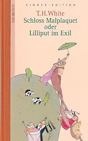Immagine del venditore per Schloss Malplaquet oder Lilliput im Exil T. H. White. Aus dem Engl. von Rudolf Rocholl venduto da Antiquariat Buchhandel Daniel Viertel