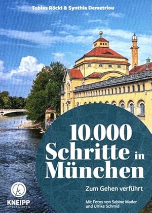 Bild des Verkufers fr 10.000 Schritte in Mnchen: Zum Gehen verfhrt. zum Verkauf von nika-books, art & crafts GbR