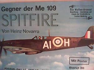 Bild des Verkufers fr GEGNER DER ME 109 - SPITFIRE Das Waffen- Arsenal Bd. 36 zum Verkauf von ANTIQUARIAT FRDEBUCH Inh.Michael Simon