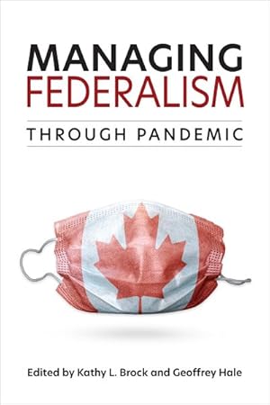 Seller image for Managing Federalism Through Pandemic for sale by GreatBookPricesUK