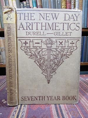 Imagen del vendedor de The New Day Arithmetics. Seventh Year. (State Edition) a la venta por Pages Past--Used & Rare Books