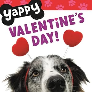 Bild des Verkufers fr Yappy Valentine's Day! zum Verkauf von GreatBookPrices