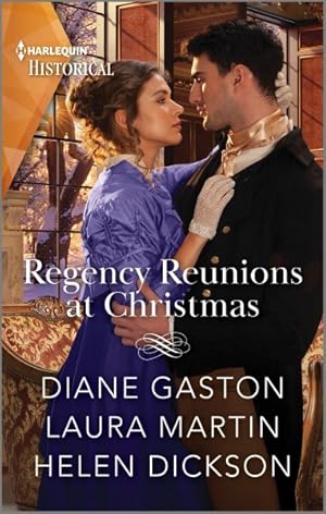 Seller image for Regency Reunions at Christmas : The Major's Christmas Return / A Proposal for the Penniless Lady / Her Duke Under the Mistletoe for sale by GreatBookPrices