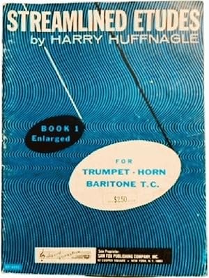 Imagen del vendedor de Streamlined Etudes for Trumpet, Horn, Baritone T.C.: Book 1 Enlarged a la venta por Alplaus Books