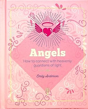 Imagen del vendedor de The Essential Book of Angels: How to Connect with Heavenly Guardians of Light (Elements) a la venta por Adventures Underground