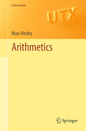 Immagine del venditore per Arithmetics (Universitext) venduto da Studibuch