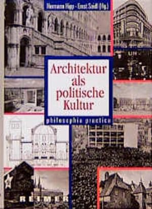 Bild des Verkufers fr Architektur als politische Kultur. Philosophia Practica zum Verkauf von Studibuch