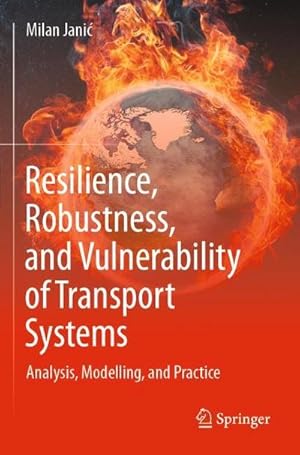Seller image for Resilience, Robustness, and Vulnerability of Transport Systems for sale by BuchWeltWeit Ludwig Meier e.K.