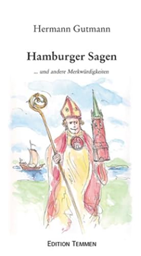 Seller image for Hamburger Sagen . und andere Merkwrdigkeiten : . . . und andere Merkwrdigkeiten for sale by AHA-BUCH