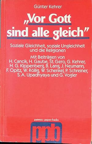 Image du vendeur pour Vor Gott sind alle gleich" : soziale Gleichheit, soziale Ungleichheit u.d. Religionen. Patmos-Paperbacks mis en vente par books4less (Versandantiquariat Petra Gros GmbH & Co. KG)