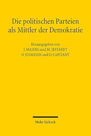 Bild des Verkufers fr Die politischen Parteien als Mittler der Demokratie zum Verkauf von BuchWeltWeit Ludwig Meier e.K.