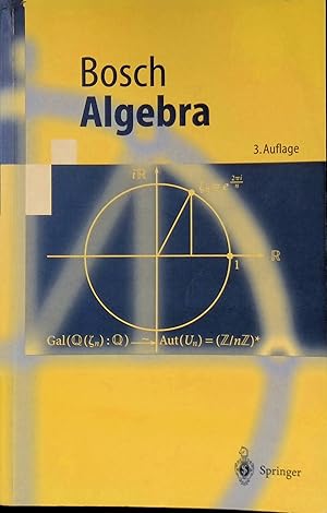 Immagine del venditore per Algebra. Springer-Lehrbuch venduto da books4less (Versandantiquariat Petra Gros GmbH & Co. KG)