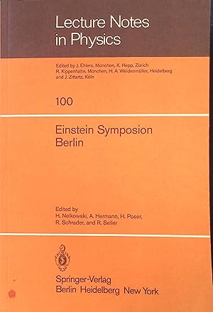 Immagine del venditore per Einstein-Symposion, Berlin, aus Anlass der 100. Wiederkehr seines Geburtstages : 25. - 30. Mrz 1979. Lecture notes in physics ; Vol. 100 venduto da books4less (Versandantiquariat Petra Gros GmbH & Co. KG)