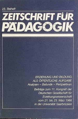 Seller image for Erziehung und Bildung als ffentliche Aufgabe : Analysen - Befunde - Perspektiven. Zeitschrift fr Pdagogik Beiheft ; 23 for sale by books4less (Versandantiquariat Petra Gros GmbH & Co. KG)