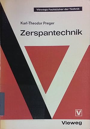 Zerspantechnik. Viewegs Fachbücher der Technik